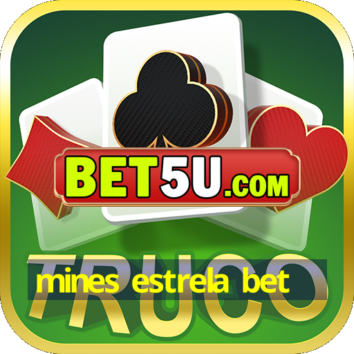 mines estrela bet