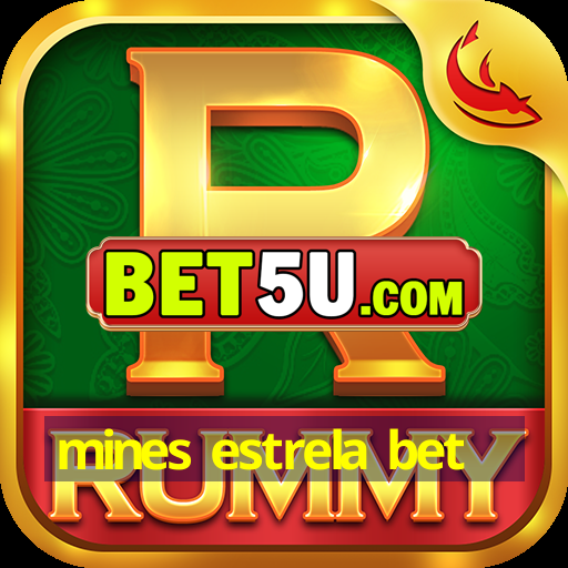 mines estrela bet