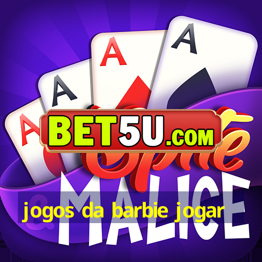 jogos da barbie jogar